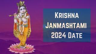 Krishna Janmashtami 2024 Date, When is Krishna Jayanthi Date 2024, Gokulashtami Pooja Date 2024