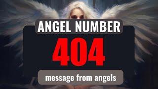 Why Do You Keep Seeing Angel Number 404 Everywhere? Exploring Its Meaning