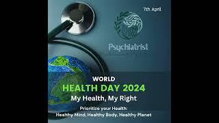 World Health Day 2024 #WorldHealthDay2024 #MyHealthMyRight #mentalhealthawareness #ChooseHealth