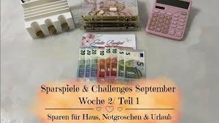 Sparspiele & Challenges September Woche 2/Teil 1 | Sparen für Haus, Notgroschen & Urlaub 