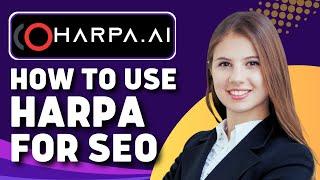 How to Use Harpa AI for SEO (Harpa Ai Tutorial)