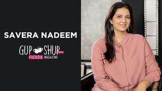 Savera Nadeem AKA Kishwer From Jaan e Jahan | Exclusive Interview | Gup Shup with FUCHSIA