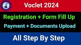 Voclet 2024 Form Fill Up Step By Step | Voclet Form fillup Payment Process , Document Upload Process