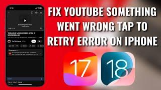 How To Fix YouTube Something Went Wrong Tap To Retry Error On iPhone