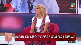 ️ Marina Calabró: "Le pido disculpas a Yanina Latorre"