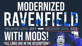 MUST HAVE RAVENFIELD MODS!