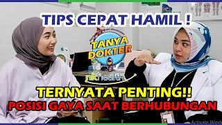 TIPS SUPAYA CEPAT HAMIL || TANYA DOKTER