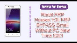 New Method  Huawei lua-u22 Frp Bypass / Huawei Y3 2 Frp 2022