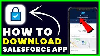How to Download Salesforce Authenticator App | How to Install & Get Salesforce Authenticator App
