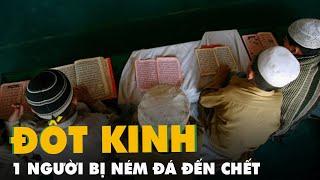 Một người Pakistan bị ném đá chết vì đốt kinh Qu’ran