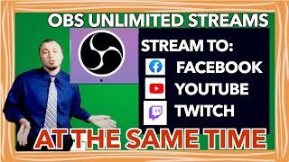 How to stream on multiple platforms using OBS - Totally FREE (Mac & Windows Tutorial)