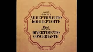 Lazar Nikolov - Divertimento Concertante for Chamber Orchestra (1968)