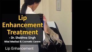 Lip Enhancement Treatment with Dr. Shobhna SIngh | Nitai Cosmetics | Melbourne