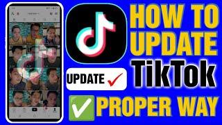 how to update TikTok  | tamang paraan sa pag update ng TikTok account |paano mag update ng tiktok