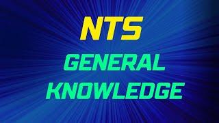 NTS General Knowledge | NTS General Knowledge Mcqs | NTS General Knowledge questions | NTS GK Mcqs