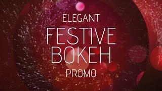 Elegant Festive Bokeh Promo – After Effects Template