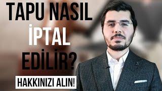 Tapu İptal ve Tescil Davası Nedir? Hangi Durumlarda ve Kime Karşı Açılır? Haklarınız Nelerdir?