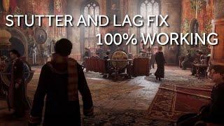 Hogwarts Legacy | STUTTER AND LAGS FIX | 100% WORKING