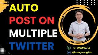 How To Auto Post Twitter | Tool Post On Multiple Pictures, Video, Photo