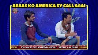 Abbas Ko Aa Gayi America Se Call !