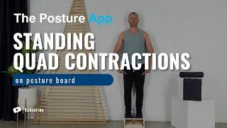 Posture Board Quad Contractions