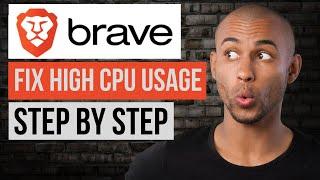 How to Fix Brave Browser High CPU and Memory Usage (2025)