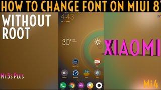 How to Change System Font Style WITHOUT ROOT on XIAOMI MIUI 8 Mi 5s PLUS Redmi 3s Prime Note 4 2017