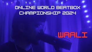 WAALI  - Online World Beatbox Championship 2024 Solo Wildcard