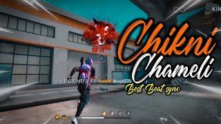 CHIKNI CHAMELI / BEST BEAT SYNC / FREE FIRE / FREE FIREMONTAGE / RELAX 999 / FF INDIA