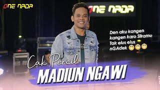 Cak Percil - Madiun Ngawi "Tak Elus Elus NGADEK" | OFFICIAL ONE NADA