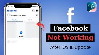 Facebook Not Working on iPhone After iOS 18 Update (Fixed)