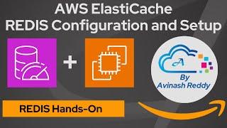AWS Elasticache Redis Creation and redis-cli Configuration step by step process