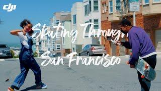 DJI OM 4: Skating Through San Francisco