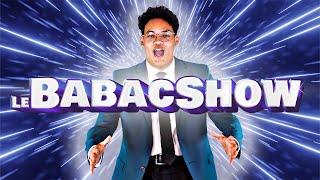 LE BABACSHOW (EPISODE PILOTE)