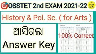 OSSTET ( 2nd) Exam 2022 || ଆସିଗଲା Answer Key || History & Pol.Sc(Arts) || OSSTET 2022 Answer Key ||