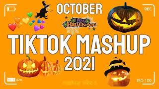 TikTok Mashup October 2021  (Not Clean) 