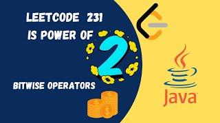 Leetcode 231 Power of Two Java Solution Using Bitwise Operator