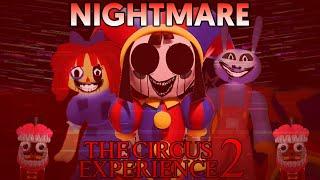 The Circus Experience 2 [Nightmare] - Full Gameplay [ROBLOX]