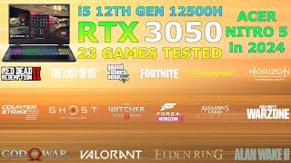 Acer Nitro 5 : i5 12th Gen RTX 3050 - Test in 23 Games in 2024