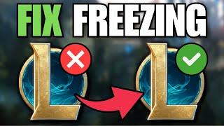 How To Fix Freezing On League Of Legends