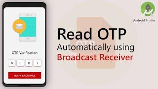 Android Read OTP Automatically Using Broadcast Receiver | code stance