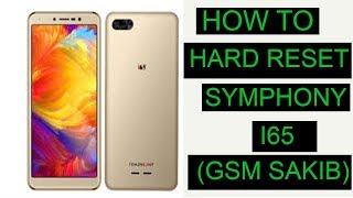 SYMPHONY I65 HARD RESET DONE BY (GSM SAKIB)