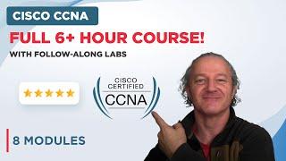 Cisco CCNA Primer - Full 6+ Hour Course with Follow Along Labs