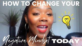 How To Change Your Mindset TODAY | SHEKITHA G