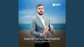 Dakhe tsyku dakhashe