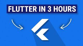Flutter Tutorial For Beginners in 3 Hours