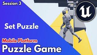 Unreal Engine Puzzle Game Development For Mobile Platform | Session 3 | Unreal Engine Bangladesh #bd