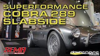 Superformance Slab Side 289 Cobra at The SEMA Show | Downforce Motorsports