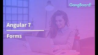 Angular 7  - Forms | GangBoard
