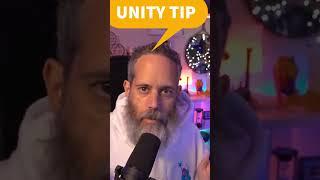 Unity Quick Tip - My MOST Used Tip!